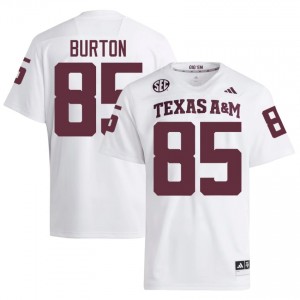 #85 Chase Burton Texas A&M Aggies White Jersey | Authentic Embroidery Men Player Football Gear 72362663